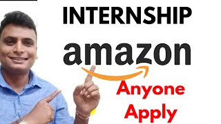 Amazon Internship Anyone Apply  College Students amp Freshers Eligible [upl. by Stutsman826]