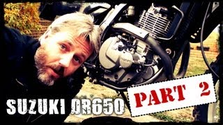 DR650  Part 2 [upl. by Emmalynn420]