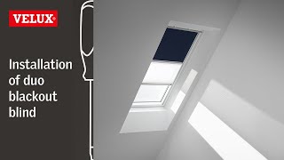 VELUX How to install a duo blackout blind [upl. by Eignav712]