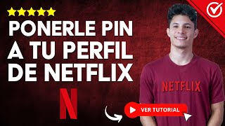 Cómo PONERLE PIN o CONTRASEÑA a tu PERFIL de NETFLIX Desde el Celular  🔑 Bloquea tu Perfil Netflix🔑 [upl. by Vala]