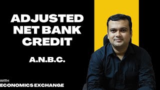 ADJUSTED NET BANK CREDIT ANBC Know all about it  UPSC  IBPS  SSC  JAIIB  CAIIB  RAS  RBI [upl. by Hovey930]