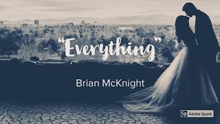 Everything LYRICS  Brian McKnight [upl. by Lauro]