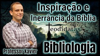 Inspiração e Inerrância da Bíblia [upl. by Hayman]