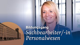 Sachbearbeiterin Personal  Bildungsgang [upl. by Frantz]