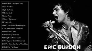 ERIC BURDON BEST SONGS  ERIC BURDON GREATEST HITS  ERIC BURDON COLLECTION [upl. by Odnamla660]