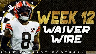 Week 12 Waiver Wire Pickups  2024 Fantasy Football [upl. by Shewchuk]