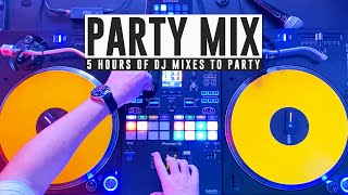 5 HOURS OF PARTY MIX NON STOP [upl. by Stuckey164]