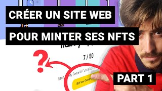 Comment créer une dapp  site web  de mint de NFTs  Partie 1 [upl. by Nylecsoj]