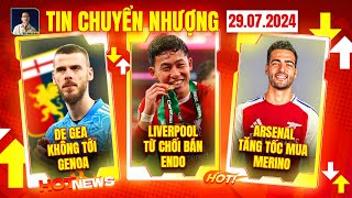 TIN CHUYỂN NHƯỢNG 297 DE GEA KHÔNG TỚI GENOA LIVERPOOL TỪ CHỐI BÁN ENDO ARSENAL CHIÊU MỘ MERINO [upl. by Buxton768]