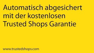 Trusted Shops Käuferschutz – automatisch abgesichert [upl. by Rotce599]