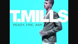 Couldnt Do You  T Mills  Ready Fire Aim [upl. by Notned]