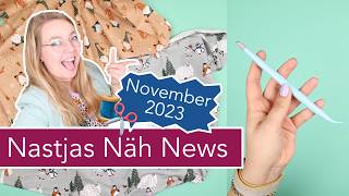 Nastjas Näh News November 2023 – Weihnachten amp Winter Trends für Näh Nerds [upl. by Burtie951]