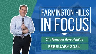 Farmington Hills in Focus February 2024 [upl. by Nivrad]