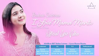 Bulan Sutena  I Love Mama Mantu Official Lyric Video [upl. by Winny]