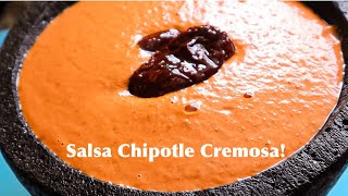 Salsa Chipotle Cremosa la Más Sabrosa 🔥 [upl. by Rabush]