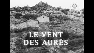 quotLe Vent des Aurès  ريح الاوراسquot Mohamed LakhdarHamina 1966 فيلم جزائري film algérien [upl. by Hasile]