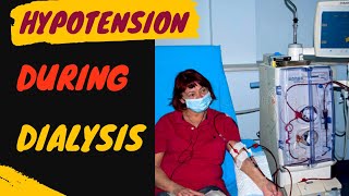 Hemodialysis Complications and management  Hypotension during dialysis Intradialytic Hypotension [upl. by Bernard443]