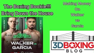 MAKE MONEY W the Boxing Bookie on Kurt Walker vs Rudy Garcia [upl. by Claiborn]