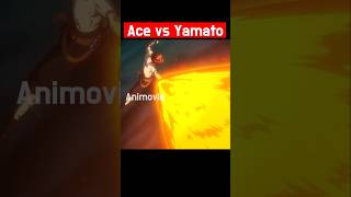 Ace vs Yamato in Wano [upl. by Ttiwed]