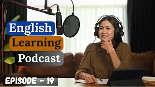 English Learning Podcast Conversation Episode 19  Elementary  English Podcast With Subtitles [upl. by Marj849]