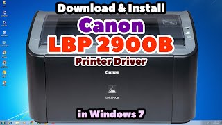 How to Download amp Install Canon LBP 2900B Printer Driver in Windows 7 PC or Laptop [upl. by Theressa]