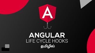 Angular Tutorial  9  Tamil  Life Cycle Hooks  Explained  Code with Jegan [upl. by Submuloc617]