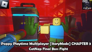 Poppy Playtime Multiplayer StoryMode CHAPTER 3  Quick Play and CatNap Final Boss Fight END [upl. by Danell]