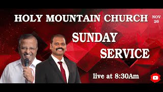 SUNDAY SERVICE 26112023  HOLY MOUNTAIN CHURCH RAMAPURAM [upl. by Queenie]