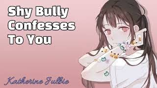 F4A Shy Bully Confesses To You ASMR RP [upl. by Ayet967]