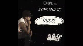 Duele  Loco Swod SFA  Love Music  Prod Bastida Fg [upl. by Herminia]