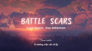 Vietsub  Battle Scars  Lupe Fiasco Guy Sebastian  Lyrics Video [upl. by Airtap]