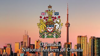 O Canada  National Anthem of Canada Bilingual Version [upl. by Arakawa]