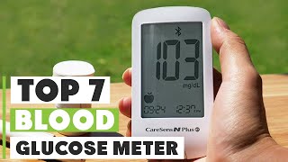 7 Best Blood Glucose Meters of 2024  Top Picks for Accurate Readings [upl. by Edieh]