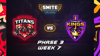 SMITE PRO LEAGUE Tartarus Titans vs Camelot Kings Phase 3 Week 7 [upl. by Agiaf624]