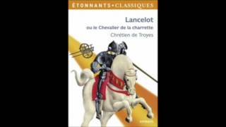 Chrétien de Troyes Lancelot ou le chevalier à la charrette chapitre 6 [upl. by Eentirb]