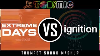 TobyMac  Extreme Days vs Ignition MashUp  Lyric Video [upl. by Ric]