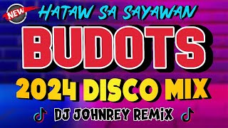 New NONSTOP VIRAL BUDOTS MIX 2024  DISCO REMIX 2024  DJ JOHNREY [upl. by Llevel]