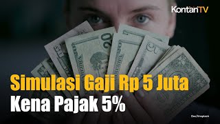 Gaji Rp 5 Juta Wajib Bayar Pajak 5 Ini Penjelasan Menkeu Sri Mulyani [upl. by Iv]