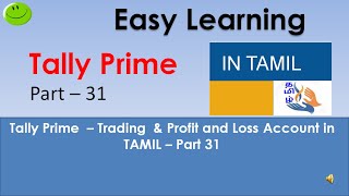 Tally Prime  Trading amp Profit and Loss Account in TAMIL  Part 31 [upl. by Kent]