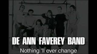 DE ANN FAVEREY BAND  Nothingll ever change [upl. by Annahvas]