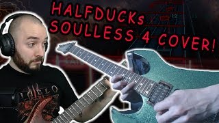 HALFDUCKS SOULLESS 4 COVER Rocksmith CDLC [upl. by Tupler]