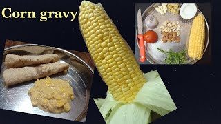 Creamy corn gravy  Sweet corn gravy in Tamil  Side dish for Chappathi roti and spicy rice recipes [upl. by Rama461]