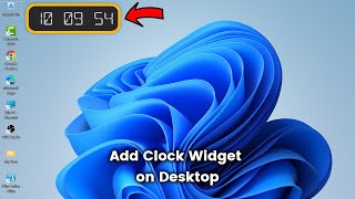 How to Add Clock Widget On Windows 11 and 10 Dekstop [upl. by Ainitsirk]