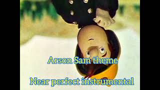 Arson Sam theme instrumental [upl. by Nannette]