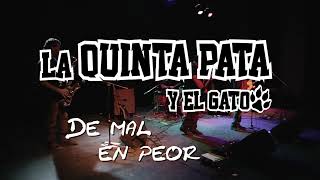 La Quinta Pata y el Gato De mal en peor en vivo [upl. by Boggs446]