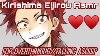 Kirishima Eijirou ASMR For OverthinkingFalling Asleep [upl. by Selwin]