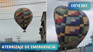 Aterrizajes de emergencia de globos aerostáticos  Dinero en Imagen [upl. by Bourn378]