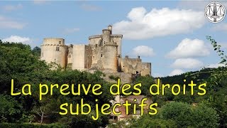 Droit  La preuve des droits subjectifs [upl. by Brynn]