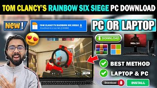 📥Download amp Install Tom Clancys Rainbow Six Siege In PC amp Laptop Best Website  2024 100 Work [upl. by Riamo]