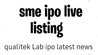 smeipo listingdayqualitek lab share latest news [upl. by Itnahs]